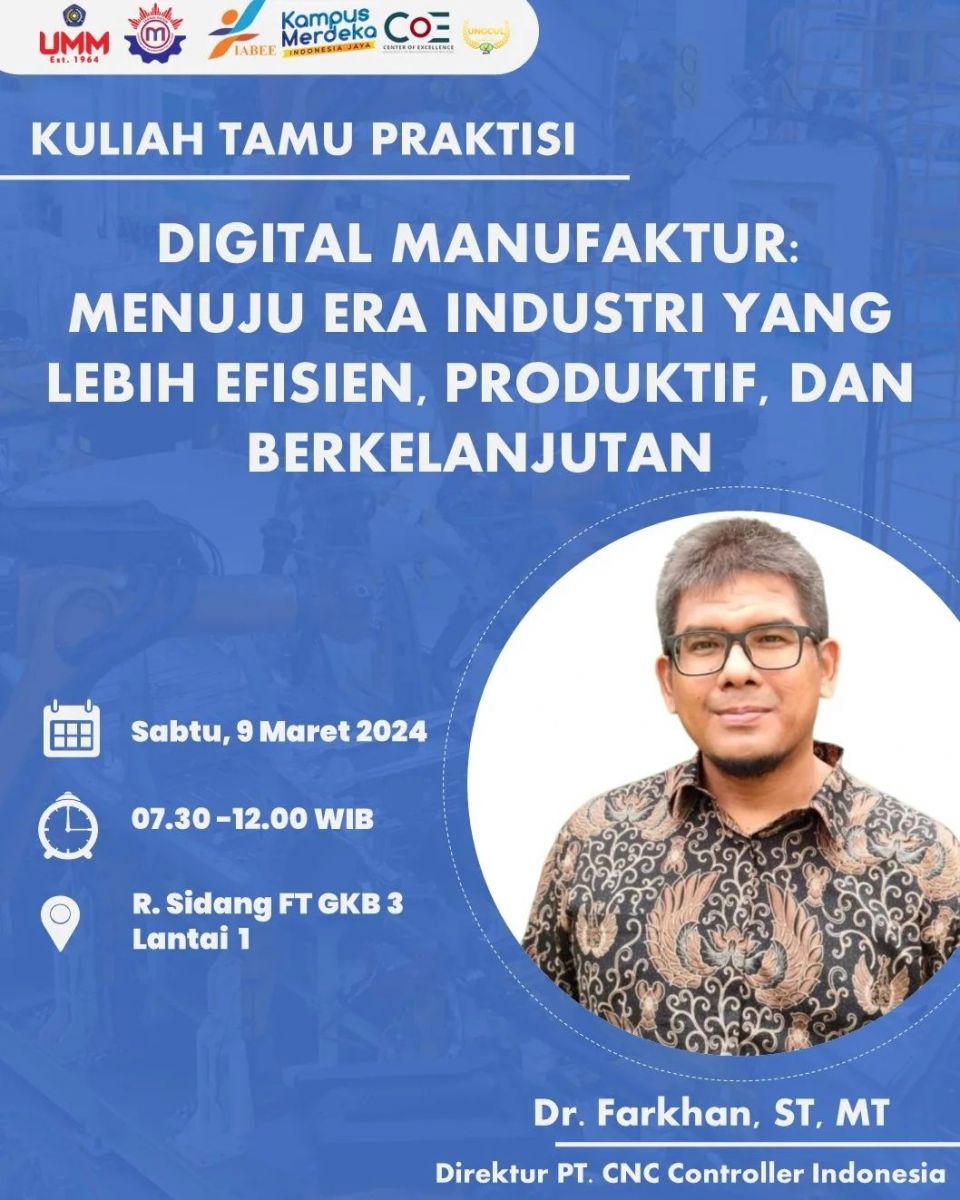 Kuliah Tamu Praktisi, "CoE Digital Manufaktur : Menuju Era Industri ...